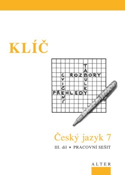 Klíč k českému jazyku 7 III. díl