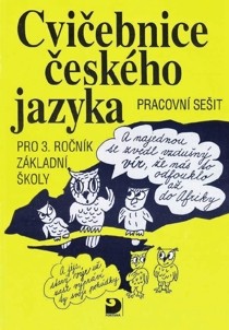 Cvičebnice českého jazyka pro 3. ročník základní školy