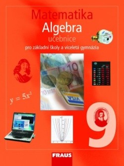 Matematika 9 pro ZŠ a víceletá gymnázia Algebra