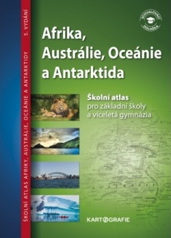 Afrika, Austrálie, Oceánie a Antarktida Školní atlas