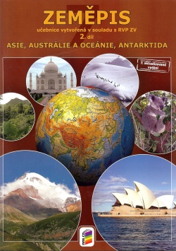 Zeměpis 7 2. díl Asie, Austrálie a Oceánie, Antarktida 7. vydání
