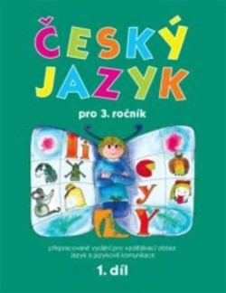 Český jazyk pro 3. ročník / 1. díl