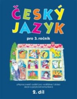 Český jazyk pro 3. ročník / 2. díl