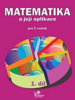 Modrá řada Matematika a její aplikace 5. ročník / 1. díl