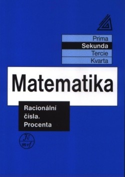 Matematika pro nižší ročníky víceletých gymnázií (sekunda) Racionální čísla, Procenta
