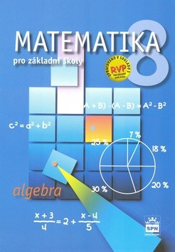 Matematika 8 pro ZŠ Algebra