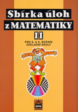 Sbírka úloh z Matematiky 2 pro 8. a 9. ročník