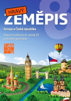 Hravý zeměpis 8 Evropa a Česká republika
