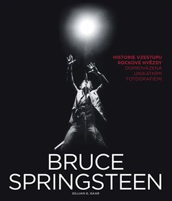 Bruce Springsteen Ilustrovaná biografie