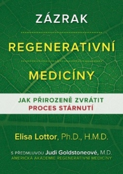 Zázrak regenerativní medicíny