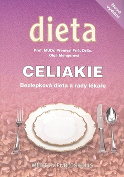Celiakie Bezlepková dieta a rady lékaře
