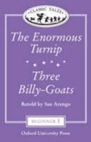 Enormous Turnip, The and Three Billy-Goats