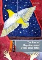 Bird Of Happiness And Other Wise Tales, The