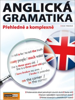 Anglická gramatika Přehledně a komplexně