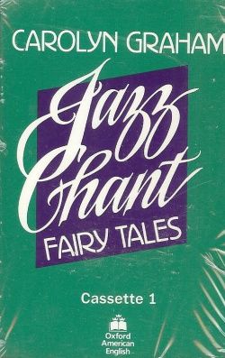 Jazz Chants Fairy Tales