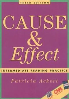 Cause & Effect Intermediate Reading Practice 3rd edition