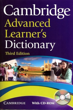 Cambridge Advanced Learner’s Dictionary 3rd edition