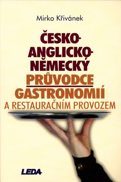 Česko-anglicko-německý průvodce gastronomií