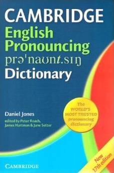 Cambridge English Pronouncing Dictionary 17th edition