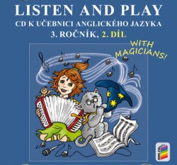 Listen and Play With magicians! 3. ročník, 2. díl