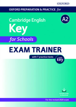 Oxford Preparation and Practice for Cambridge English A2 Key for Schools 