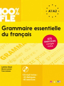 Grammaire essentielle du français niveau A1/A2