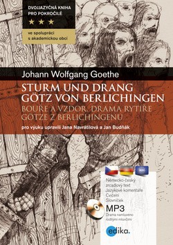 Bouře a vzdor Drama rytíře Götze z Berlichingenu / Sturm und Drang Götz von Berlichingen