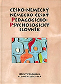 Česko-německý německo-český pedagogicko-psychologický slovník