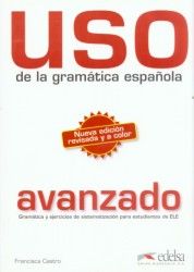 Uso de la gramática espaňola Avanzado Edición 2011