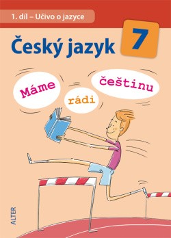 Český jazyk 7 I. díl Učivo o jazyce