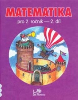 Matematika 2. ročník / 2. díl