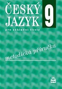 Český jazyk 9 pro ZŠ Nová řada